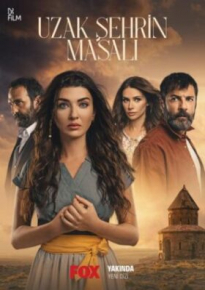 دانلود سریال Uzak Sehrin Masali 2021