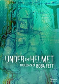 دانلود فیلم Under the Helmet: The Legacy of Boba Fett 2021